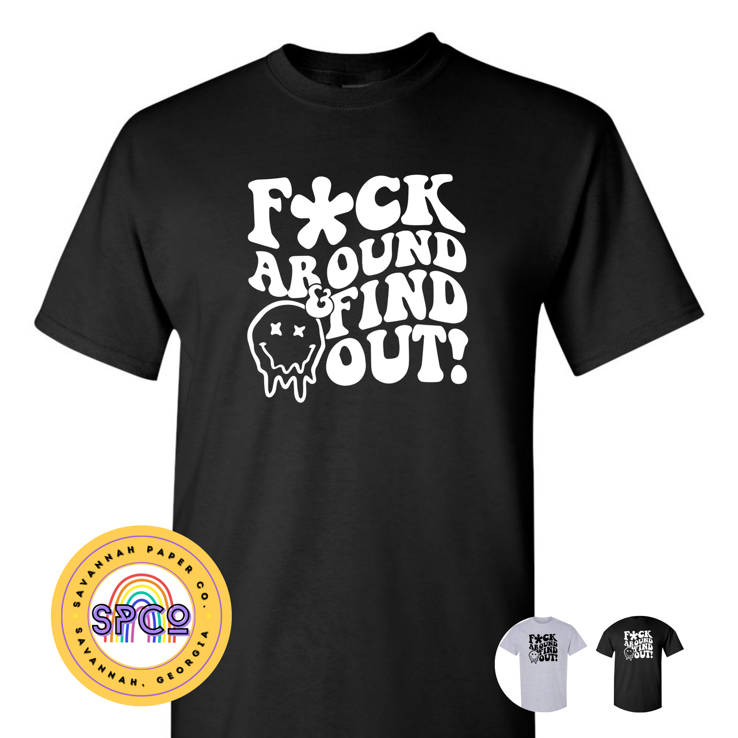 FAFO T-Shirt