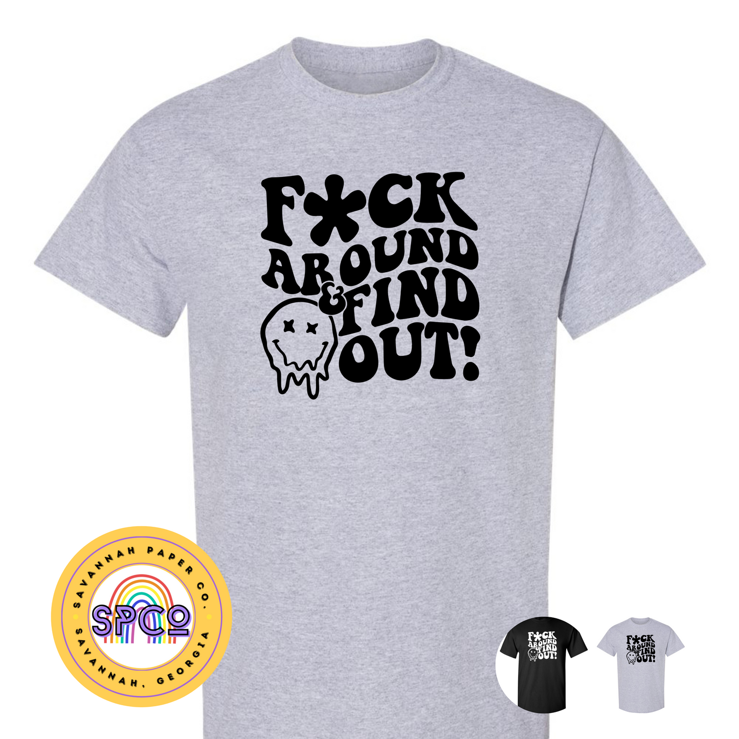 FAFO T-Shirt